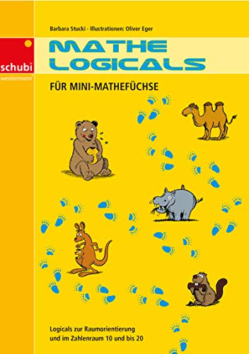 Mathe-Logicals: Für Mini-Mathefüchse Kopiervorlagen von Schubi